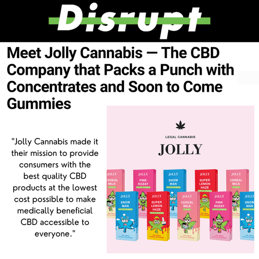 Disrupt Magazine - Jolly Cannabis - JOLLY